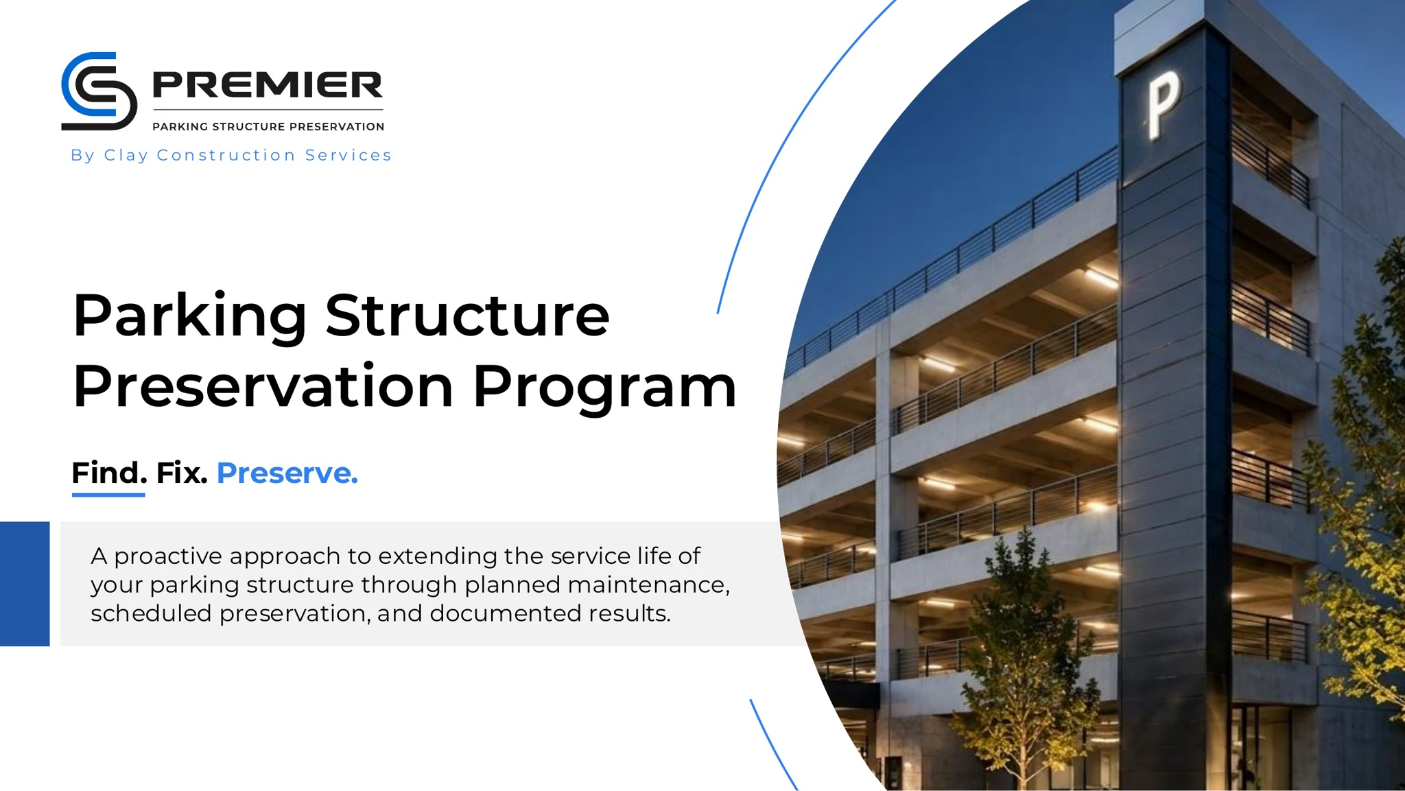 Premier Parking Structure Preservation title slide with logo, headline "Parking Structure Preservation Program"
