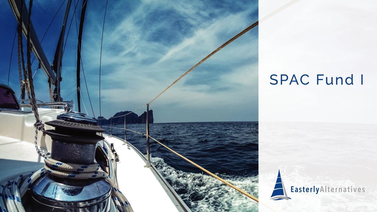 Sailboat deck with winch and rigging on open ocean, headline "SPAC Fund I", Easterly Alternatives logo, nautical