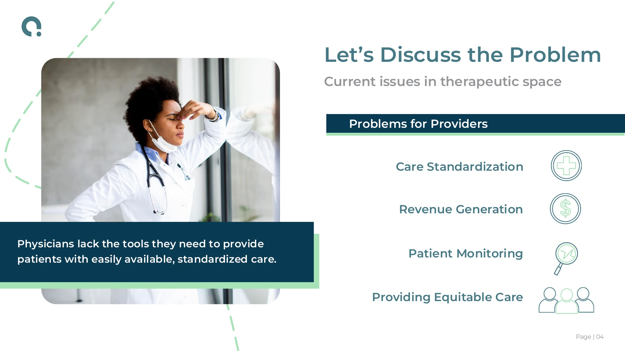 Slide titled "Let's Discuss the Problem" showing a physician in a white coat with stethoscope and face mask pinching
